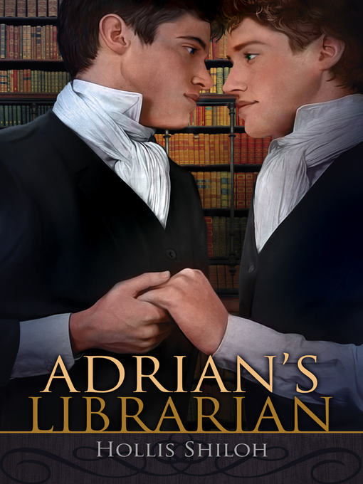 Title details for Adrian's Librarian by Hollis Shiloh - Available